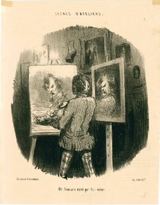 Un français peint par lui-même. [Self-Portrait of a Frenchman]
from the series Scènes d’Ateliers, number 2, published in Le Charivari